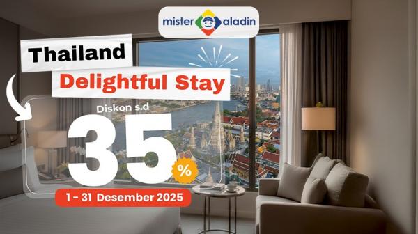 Liburan ke Thailand? Nikmati Diskon Hotel s.d. 35% dari Mister Aladin!
