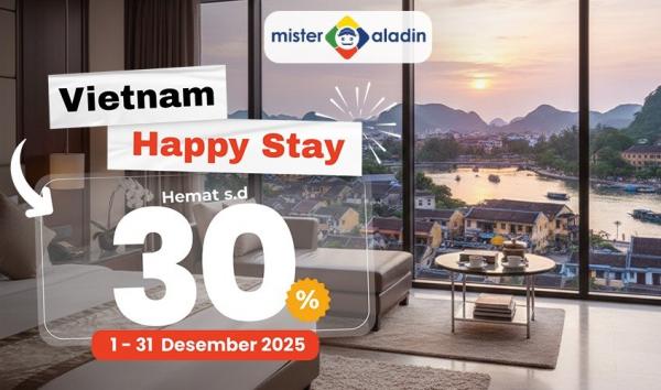 Liburan Hemat ke Vietnam? Diskon Hotel s.d. 30% di Mister Aladin!