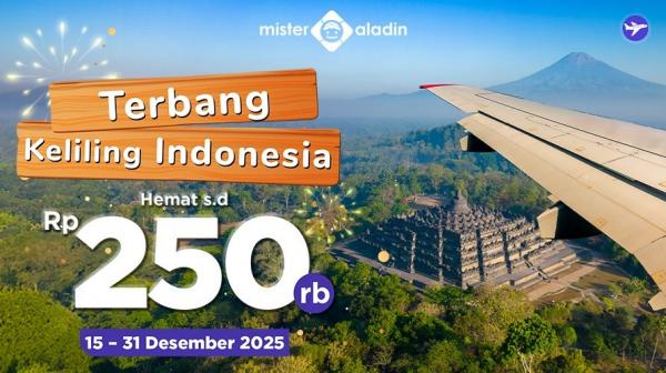 Liburan Hemat? Ada Diskon Tiket Pesawat s.d Rp250.000!