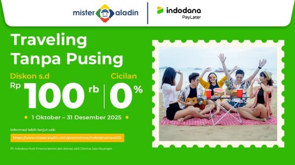 Wujudkan Resolusi Liburan Hemat? Indodana & Mister Aladin Solusinya!