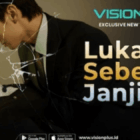 Microdrama Luka Sebelum Janji