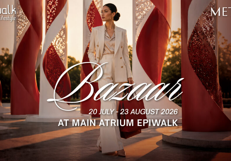metro bazaar epiwalk - ilustrasi berita METRO Bazaar Epiwalk: Weekend Fashion Escape dan Inspirasi Quality Time